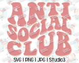 Anti Social Club | Retro Groovy Cut File | SVG PNG JPG Studio3