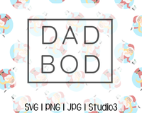 "Dad Bod" Digital Cut File | SVG PNG JPG Studio3