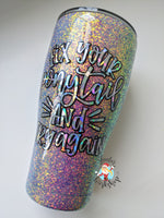 30 oz. Curvy "Fix Your Ponytail"
