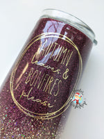 17 oz. Wine Tumbler "Bonfires Please"