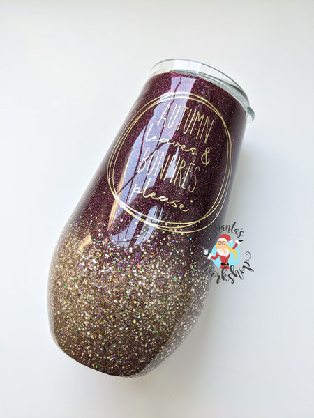 17 oz. Wine Tumbler "Bonfires Please"