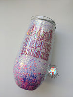 17 oz. Wine Tumbler "Drink Happy Thoughts"
