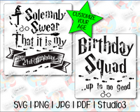 Solemnly Swear Wizard School Birthday Squad Customizable | Digital Cut File | Printable | Sublimation | SVG PNG JPG Studio3