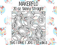 Flamingo Burst Template | MakerFlo 20 oz. Skinny Straight | SVG PNG JPG Studio3