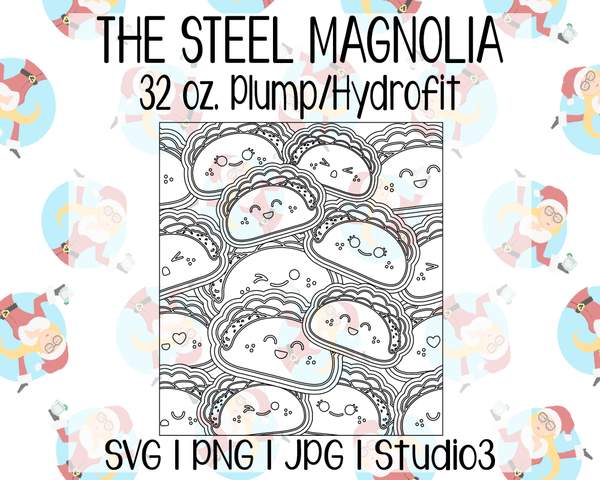Taco Burst Template | The Steel Magnolia 32 oz. Plump | SVG PNG JPG Studio3